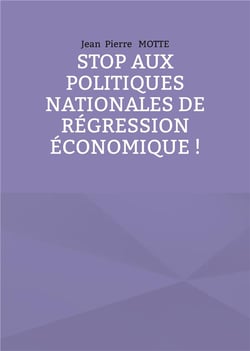 Stop aux politiques nationales de régression économique !