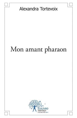 Mon amant pharaon