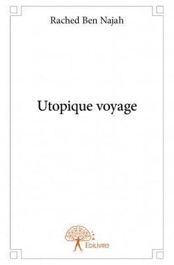 Utopique voyage