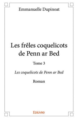 Les freles coquelicots de penn ar bed - t03 - les freles coquelicots de penn ar bed - les coquelicot