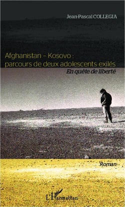 Afghanistan-Kosovo : parcours de deux adolescents exilés - en quête de liberté