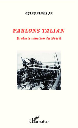 Parlons talian, dialecte vénitien du Brésil