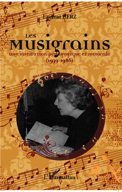 Musigrains une institution pédagogique et musicale (1939-1986)
