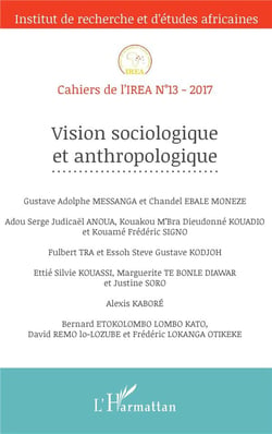 Cahiers de l'IREA Tome 13 : vision sociologique et anthropologique