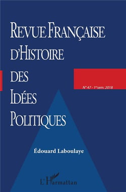 Revue française d'histoire des idées politiques n.472018