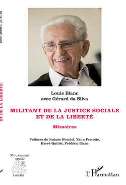 Militant de la justice sociale et de la liberté - mémoires