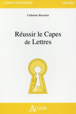 Réussir les oraux du Capes de lettres