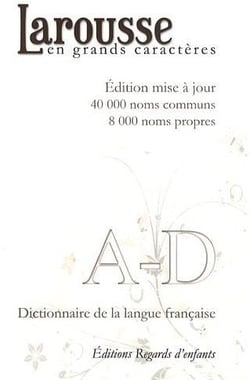 Dictionnaire larousse en grands caractères (édition 2009)