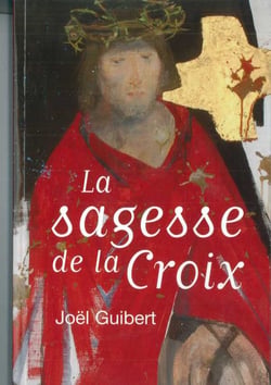 La sagesse de la croix