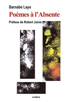Poèmes à l'absente