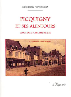 Picquigny et ses alentours - histoire et archéologie