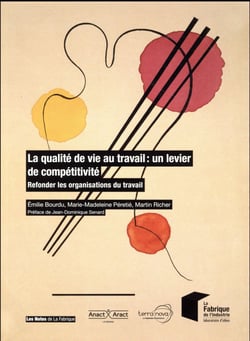 La qualite de vie au travail : un levier de competitivite - refonder les organisations du travail