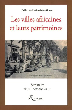 Les villes africaines et leurs patrimoines