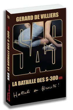 SAS Tome 179 : la bataille des S-300