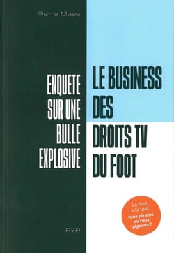 Le business des droits tv du foot - enquête sur une bulle explosive