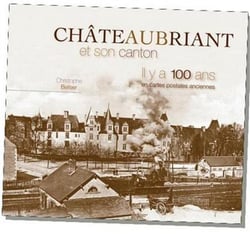 Chateaubriant il y a 100 ans
