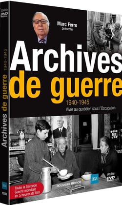 Archives_de_guerre 1940 - 1945 : Vivre au quotidien sous l'Occupation