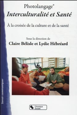 Photolangage interculturalité et santé : à la croisée de la culture et de la santé - livret pédagogique + 48 photos couleurs