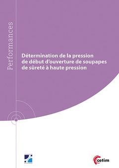 Détermination de la pression de début d'ouverture de soupapes de sûreté à haute pression