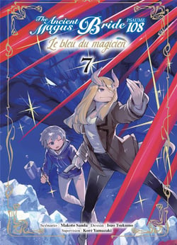 The ancient magus bride - psaume 108, le bleu du magicien Tome 7