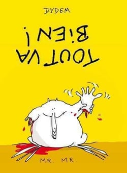Mr. Mr. tout va bien !