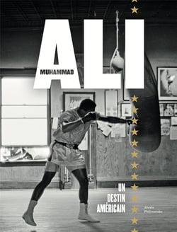 Muhammad Ali : un destin americain