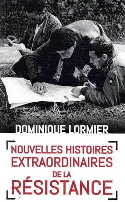 Nouvelles histoires extraordinaires de la résistance