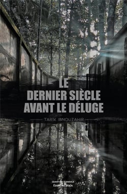 Le dernier siècle avant le déluge