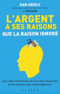 L'argent a ses raisons que la raison ignore