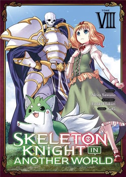 Skeleton knight in another world Tome 8