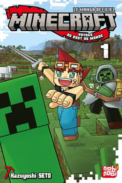 Minecraft : Voyage au bout du monde Tome 1