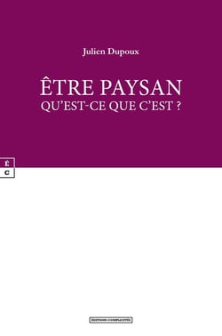 Etre paysan : Qu'est-ce que c'est ?