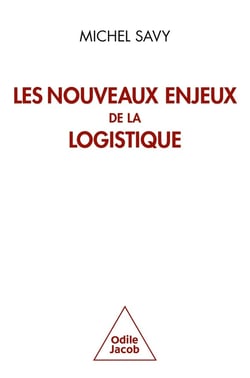Les nouveaux enjeux de la logistique