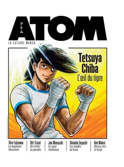 Atom magazine n.10 : Tetsuya Chiba : La cuulture manga comme vous ne l'avez jamais lue