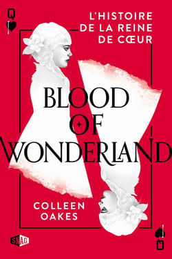 L'histoire de la reine de coeur Tome 2 : blood in wonderland