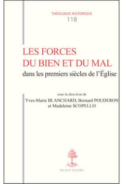 Les forces du bien et du mal dans les premiers siècles de l'église