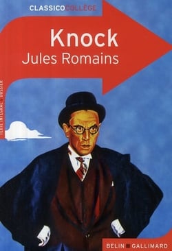 Knock ou le triomphe de la médecine