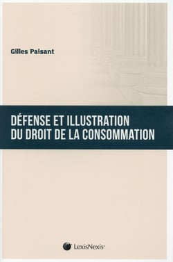Défense et illustration du droit de la consommation