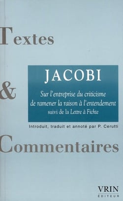 Sur l'entreprise du criticisme de ramener la raison à l'entendement - la lettre à Fichte