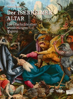Le retable d'issenheim. l'histoire d'un tableau magique - nouvelle edition en allemand - illustratio