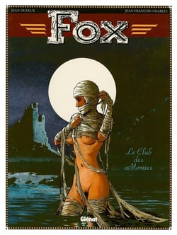Fox Tome 5 : Le club des momies