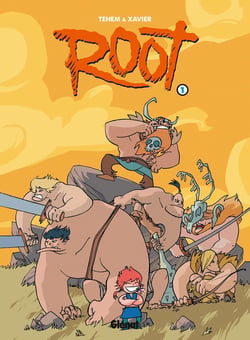 Root - Tome 01 : La horde de la loose
