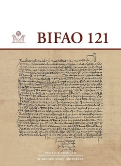 Bulletin de l?Institut français d?archéologie orientale (BIFAO) n.121
