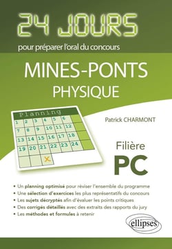 Physique 24 jours pour préparer l'oral du concours Mines-Ponts - Filière PC