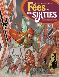 Fées des sixties Tome 2 : l'ange de Manchester