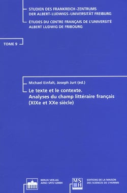 Le Texte et le contexte : Analyses du champ littéraire français, 19e et 20e siècle