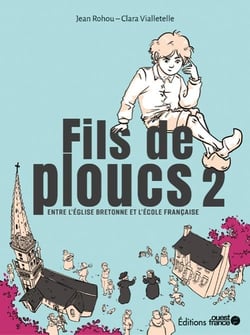 Fils de ploucs Tome 2 : Entre l'église bretonne et l'école française