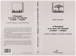 Espagne à la une du monde  (1969-1985)