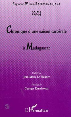 CHRONIQUE D'UNE SAISON CARCÉRALE À MADAGASCAR
