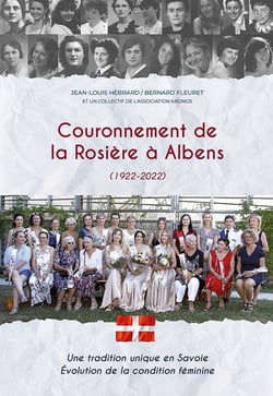 Couronnement de la Rosière à Albens (1922-2022) : Une tradition unique en Savoie : Évolution de la condition féminine